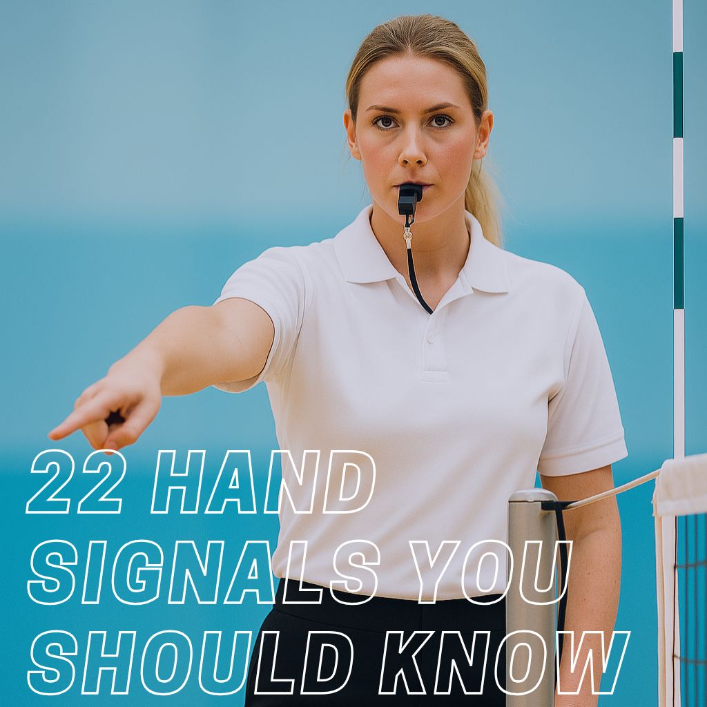 The Quick Guide: 22 Volleyball Hand Signals Every Parent Should Know